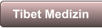 Tibet Medizin