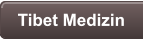 Tibet Medizin